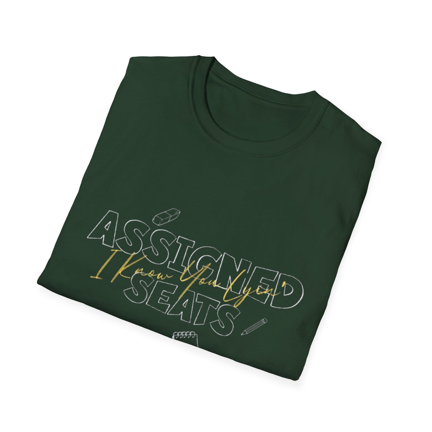 Assigned Seats Unisex Softstyle T-Shirt - Perfect for Students, Classroom Humor, Back to School, Teachers' Gifts, Casual Wear